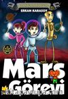 Gizemli Serüvenler Dizisi 5: Mars Görevi