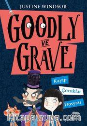 Goodly ve Grave: Kayıp Çocuklar Dosyası