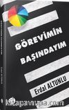 Görevimin Başındayım