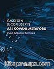 Arı Kovanı Metaforu