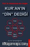 Kur’an’ın “Din” Dediği