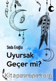 Uyursak Geçer mi?