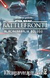 Star Wars Battle Front 1 / Alacakaranlık Bölüğü