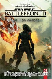 Star Wars Battle Front 2 / Cehennem Mangası
