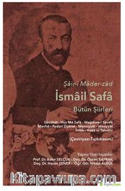 Şair-i Mader-zad İsmail Safa Bütün Şiirleri 