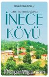 Gurbetteki Tıbbiyeli Gözüyle İnece Köyü 