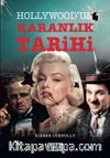 Hollywood’un Karanlık Tarihi