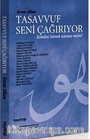 Tasavvuf Seni Çağırıyor <br /> Kendini Bilmek İstemez misin?