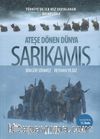 Ateşe Dönen Dünya Sarıkamış