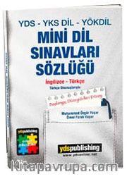 YDS-YKS DİL-YÖKDİL Mini Dil Sınavları Sözlüğü (İngilizce-Türkçe)