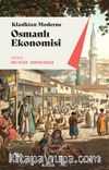 Osmanlı Ekonomisi & Klasikten Moderne (Kurumlar-Uygulamalar)