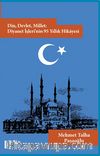 Din, Devlet, Millet: Diyanet İşleri’nin 95 Yıllık Hikayesi