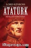 Atatürk / Bir Milletin Yeniden Doğuşu