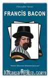 Francis Bacon / Filozoflar Serisi