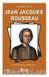 Jean Jacques Rousseau / Filozoflar Serisi
