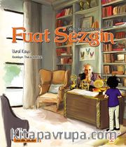 Ömerle Bir Kutu Macera: Fuat Sezgin