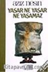 Yaşar Ne Yaşar Ne Yaşamaz