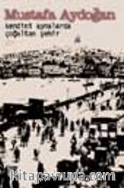 Kendini Aynalarda Çoğaltan Şehir