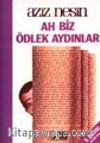 Ah Biz Ödlek Aydınlar