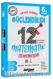 6. Sınıf Güçlendiren Matematik 12 Deneme Sınavı