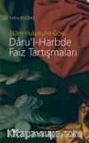 İslam Hukukuna Göre Daru’l-Harbde Faiz Tartışmaları