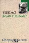 İnsan Tükenmez / Gerçek Saygısı