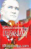 Emperyalizme ve İşbirlikçilerine Karşı Ulusal Bakış