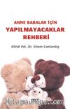 Anne Babalar İçin Yapılmayacaklar Rehberi