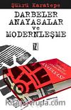 Darbeler, Anayasalar Ve Modernleşme