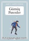 Gümüş Patenler (Gökkuşağı Cep Kitap)
