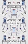 Kendine Ait Bir Oda