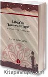 Libya’da Tasavvufi Hayat Senusiyye Tarikatı