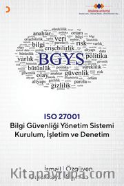 Bilgi Güvenliği Yönetim Sistemi Kurulum, İşletim ve Denetim 