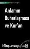 Anlamın Buharlaşması Ve Kur'an