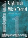 Terminolojiden Analize  Alıştırmalı Müzik Teorisi 1