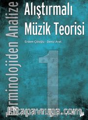 Terminolojiden Analize  Alıştırmalı Müzik Teorisi 1