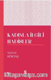 Kadınlarla İlgili Hadisler