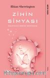 Zihin Simyası & Özgüvenli Birine Dönüşmek