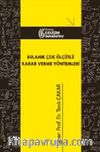 Bulanık Çok Ölçütlü Karar Verme Yöntemleri