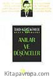 Anılar ve Düşünceler - İ. Küçükömer