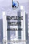 Kentleşme Yazıları