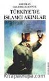 Türkiye'de İslamcı Akımlar/Amerikan Gizli Belgelerinde