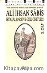 İstiklal Harbi Ve Gizli Cihetleri (5.Cilt)