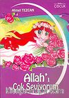 Allah'ı Çok Seviyorum