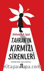Tahran’ın Kırmızı Sirenleri