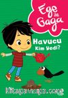 Ege ile Gaga – Havucu Kim Yedi ?