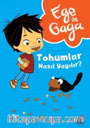 Ege ile Gaga – Tohumlar Nasıl Yayılır?