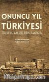 Onuncu Yıl Türkiyesi & Unutulmuş Bir Rapor