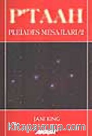 P'taah / Pleiades Mesajları-2