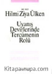 Uyanış Devirlerinde Tercümenin Rolü